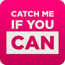 Catch Me If You Can (CMIYC)